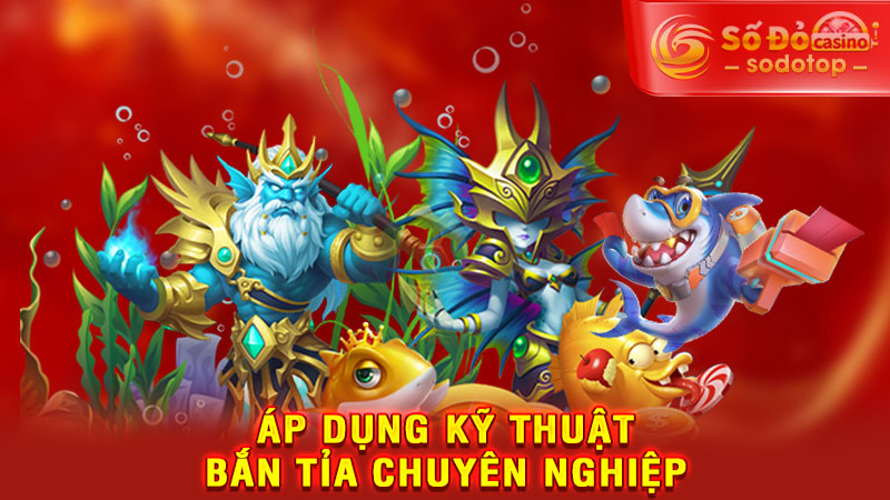 áp dụng kỹ thuật bắn tỉa chuyên nghiệp